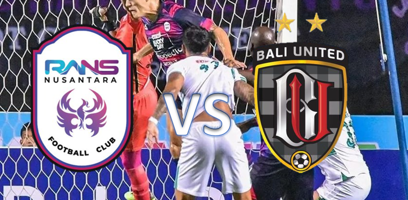 Prediksi Bali United Vs Rans Liga 1